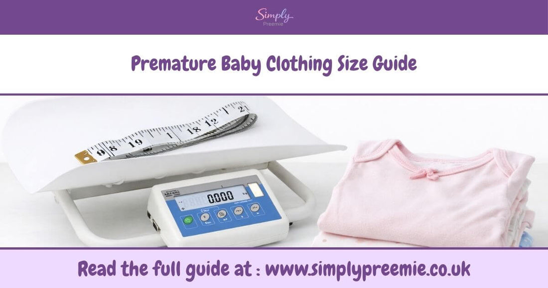 Premature baby clothing size guide UK — Simply Preemie